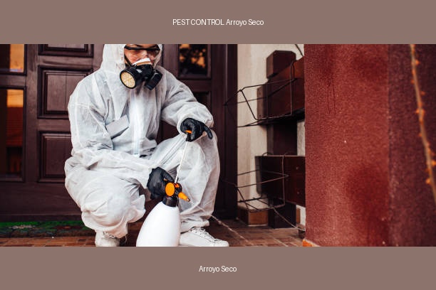 PEST CONTROL Arroyo Seco